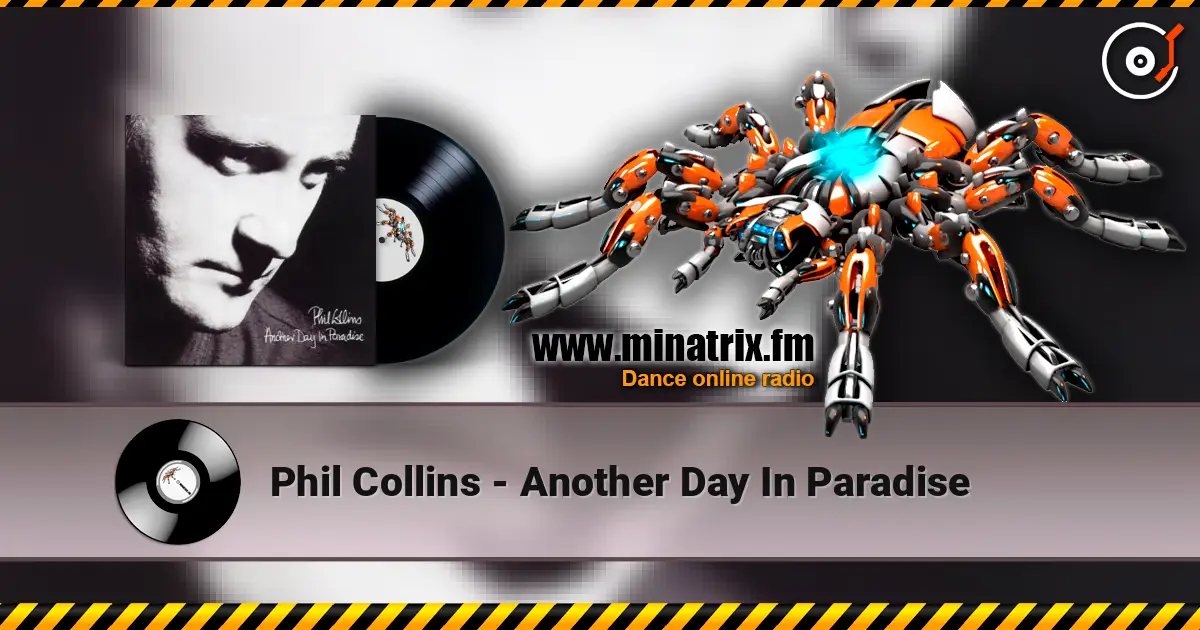 Phil Collins - Another Day In Paradise 在线收听高音质 | Minatrix.FM
