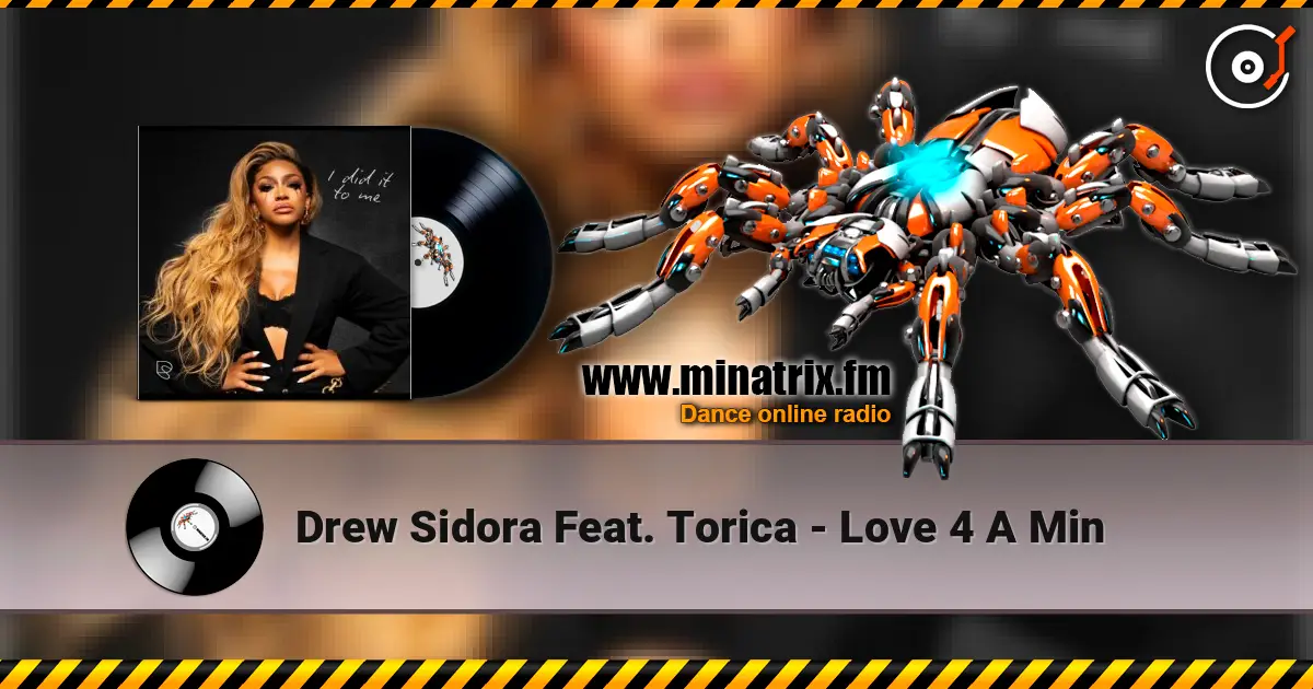 Drew Sidora Feat. Torica - Love 4 A Min escuchar en línea en alta calidad | Minatrix.FM