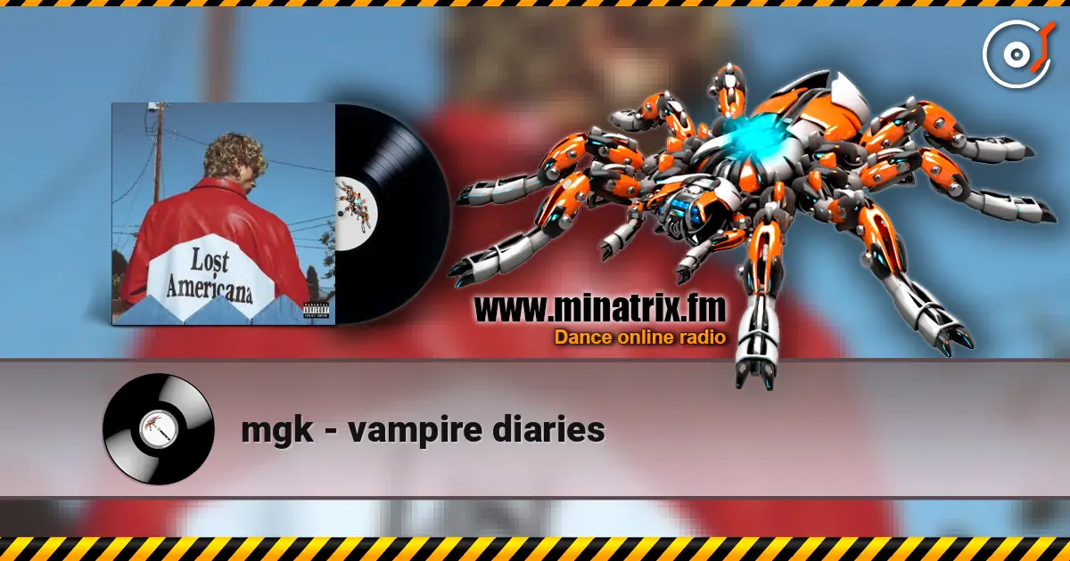 mgk - vampire diaries слушать онлайн в высоком качестве | Minatrix.FM