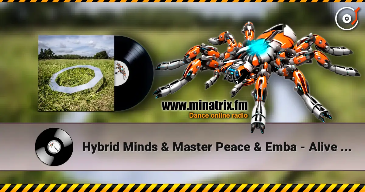 Hybrid Minds & Master Peace & Emba - Alive Again слушать онлайн в высоком качестве | Minatrix.FM