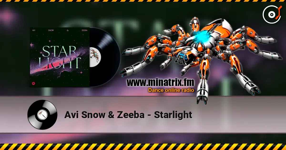 Avi Snow & Zeeba - Starlight слушать онлайн в высоком качестве | Minatrix.FM