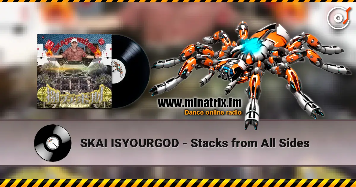 SKAI ISYOURGOD - Stacks from All Sides слушать онлайн в высоком качестве | Minatrix.FM