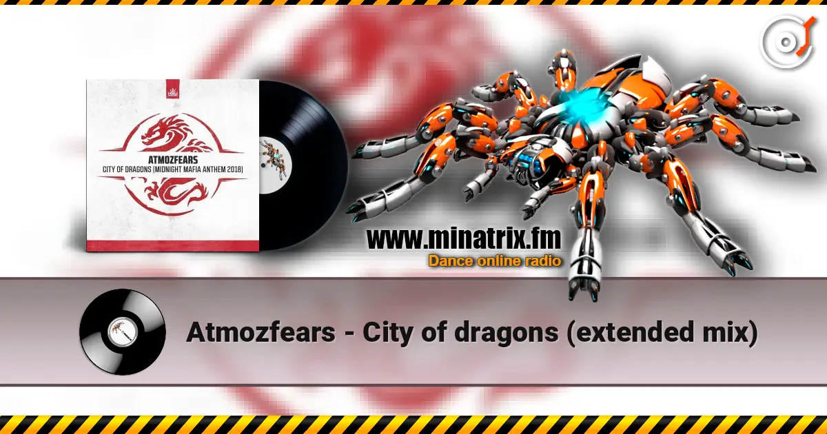 Atmozfears - City of dragons (extended mix) слушать онлайн в высоком качестве | Minatrix.FM