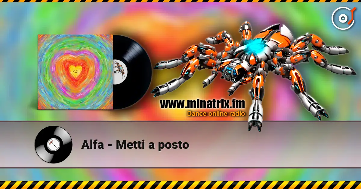 Alfa - Metti a posto escuchar en línea en alta calidad | Minatrix.FM