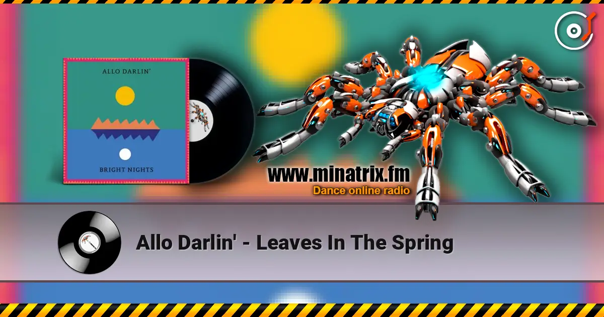 Allo Darlin' - Leaves In The Spring 在线收听高音质 | Minatrix.FM