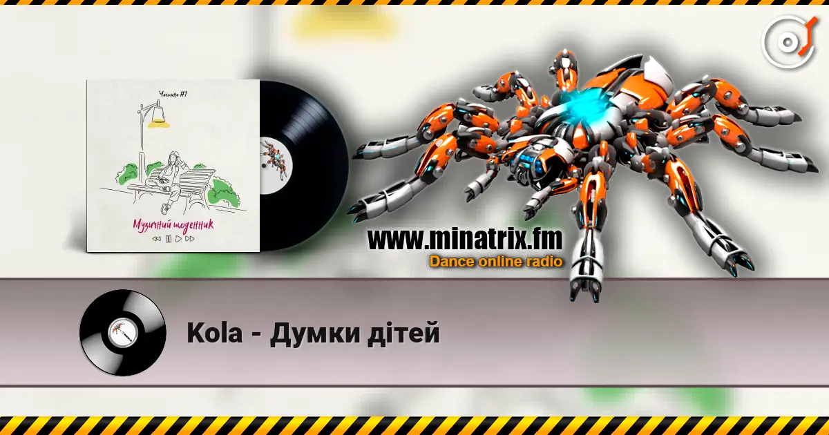 Kola - Думки дітей online in hoher Qualität hören | Minatrix.FM