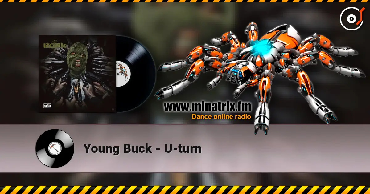 Young Buck - U-turn слушать онлайн в высоком качестве | Minatrix.FM