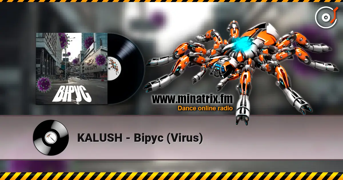 KALUSH - Вірус (Virus) слухати онлайн у високій якості | Minatrix.FM