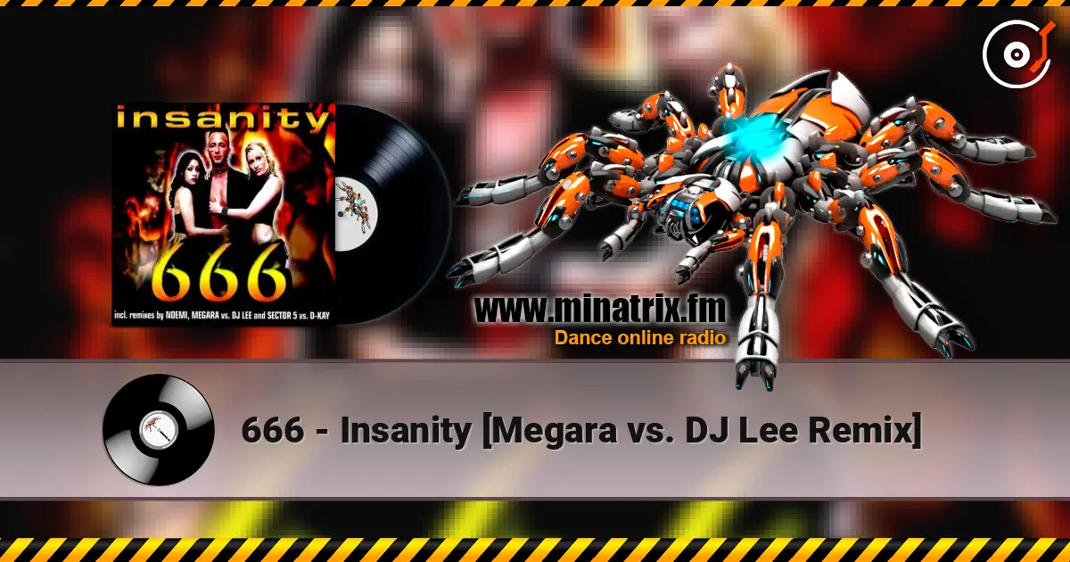666 - Insanity [Megara vs. DJ Lee Remix] listen online in high quality | Minatrix.FM