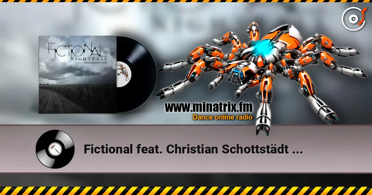 Fictional feat. Christian Schottstädt - Nightfall écouter en ligne en haute qualité | Minatrix.FM