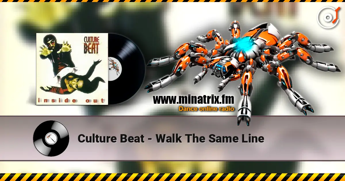 Culture Beat - Walk The Same Line слушать онлайн в высоком качестве | Minatrix.FM