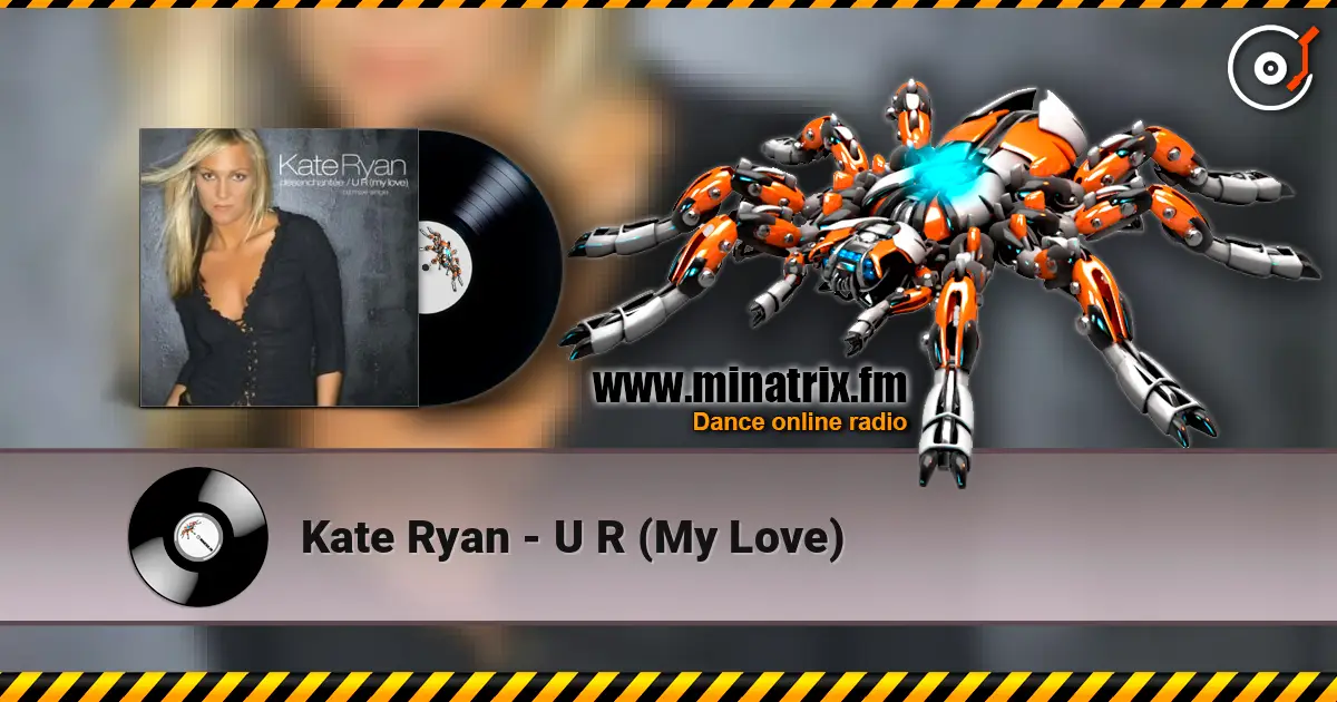 Kate Ryan - U R (My Love) слушать онлайн в высоком качестве | Minatrix.FM