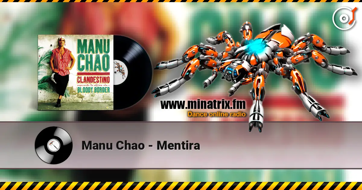 Manu Chao - Mentira escuchar en línea en alta calidad | Minatrix.FM