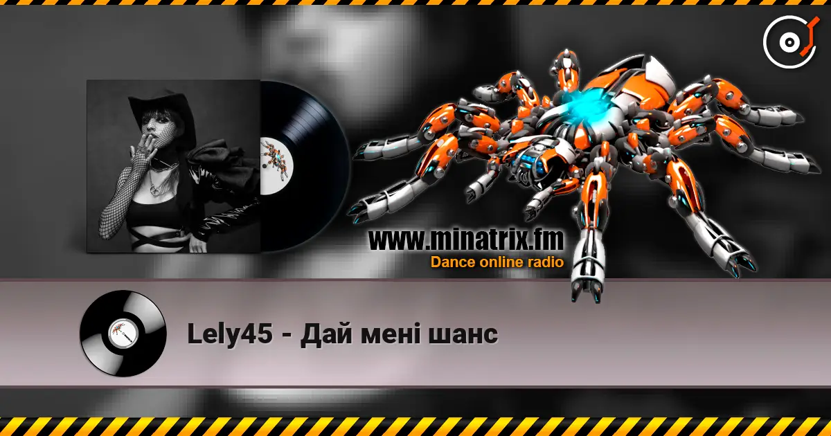 Lely45 - Дай мені шанс escuchar en línea en alta calidad | Minatrix.FM