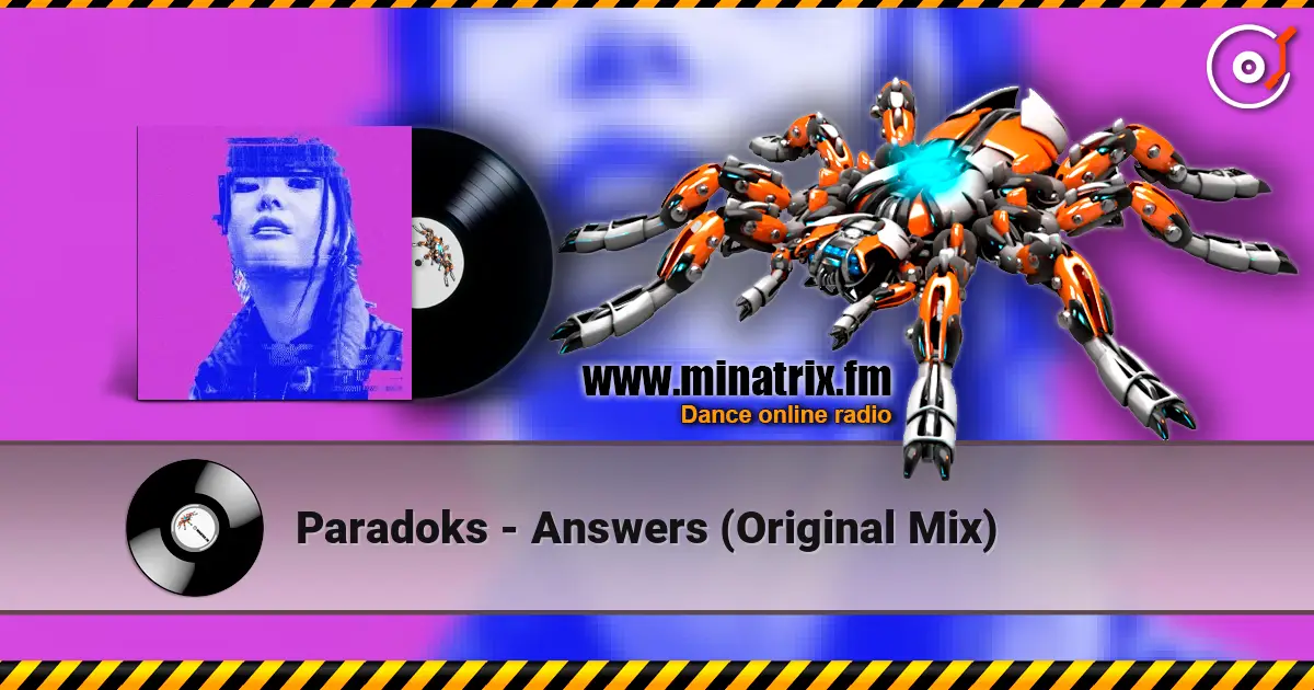 Paradoks - Answers (Original Mix) слушать онлайн в высоком качестве | Minatrix.FM
