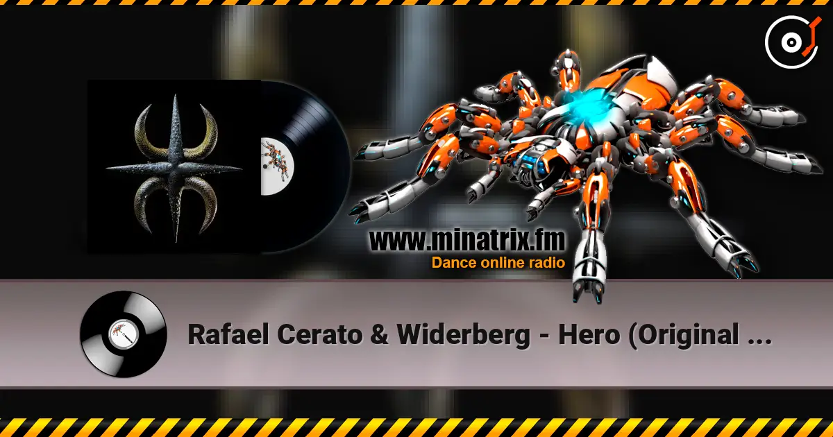 Rafael Cerato & Widerberg - Hero (Original Mix) слушать онлайн в высоком качестве | Minatrix.FM