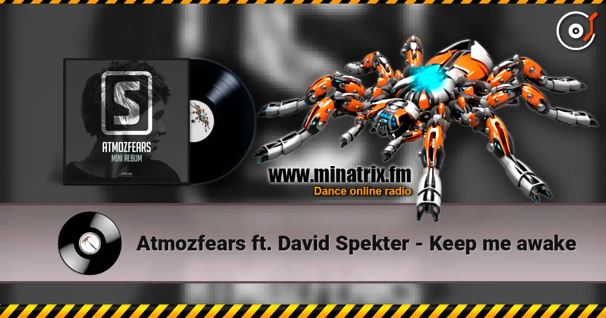Atmozfears ft. David Spekter - Keep me awake слушать онлайн в высоком качестве | Minatrix.FM