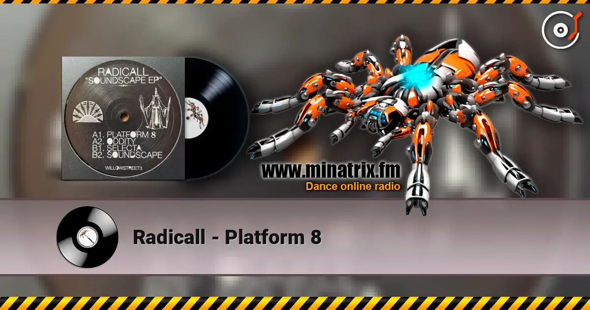 Radicall - Platform 8 слушать онлайн в высоком качестве | Minatrix.FM