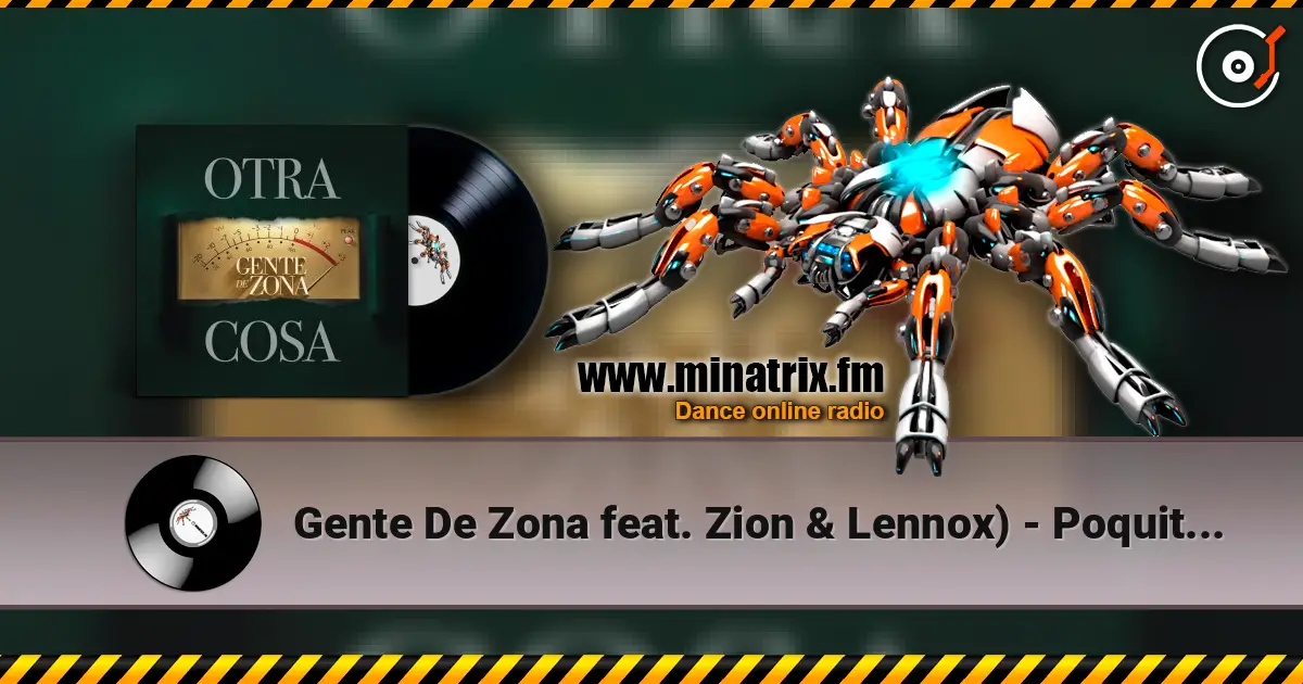 Gente De Zona feat. Zion & Lennox) - Poquito a Poco слушать онлайн в высоком качестве | Minatrix.FM