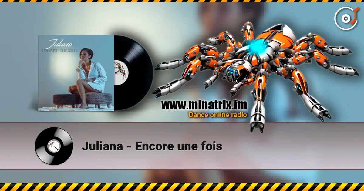 Juliana - Encore une fois слушать онлайн в высоком качестве | Minatrix.FM