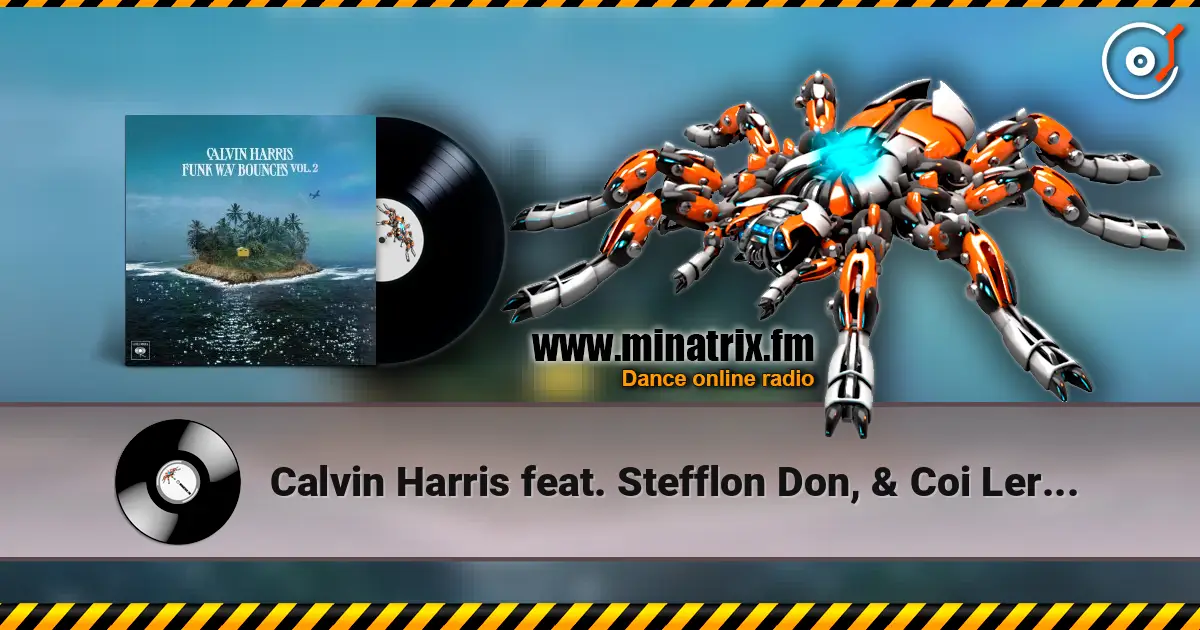 Calvin Harris feat. Stefflon Don, & Coi Leray - Woman Of The Year слушать онлайн в высоком качестве | Minatrix.FM