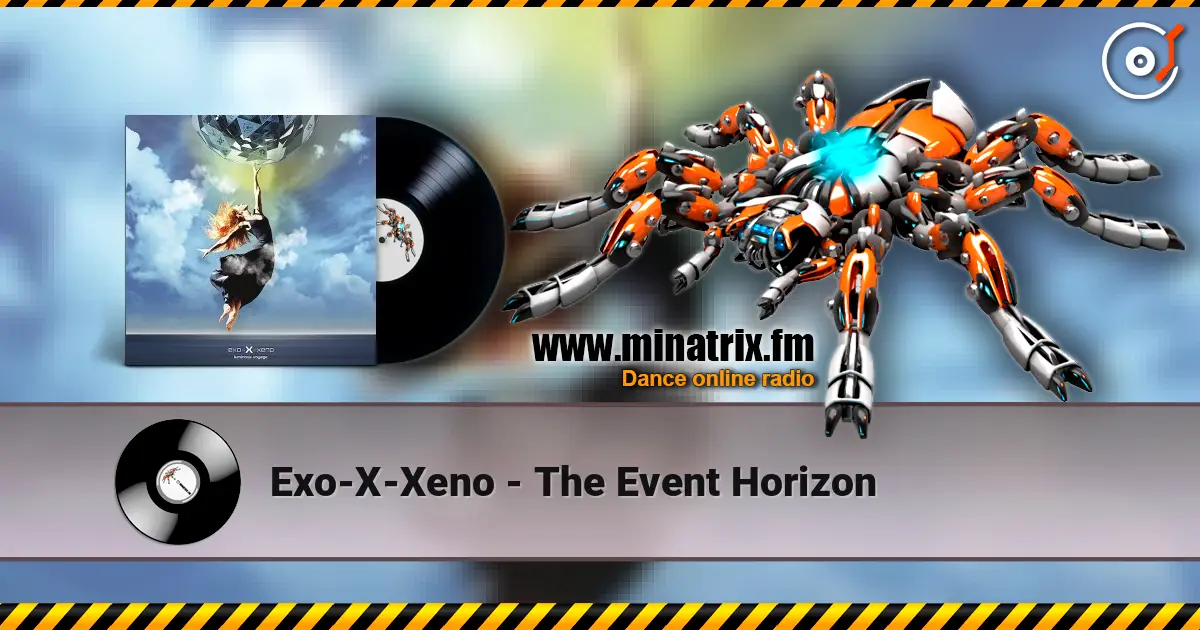 Exo-X-Xeno - The Event Horizon слушать онлайн в высоком качестве | Minatrix.FM