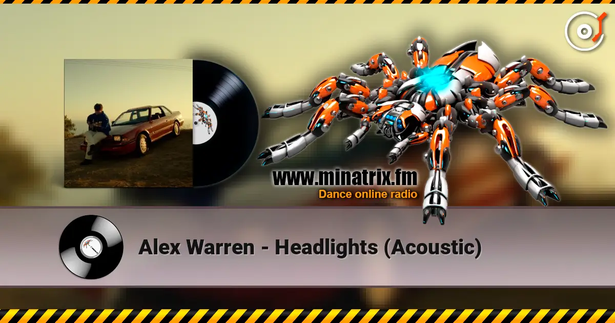 Alex Warren - Headlights (Acoustic) 在线收听高音质 | Minatrix.FM