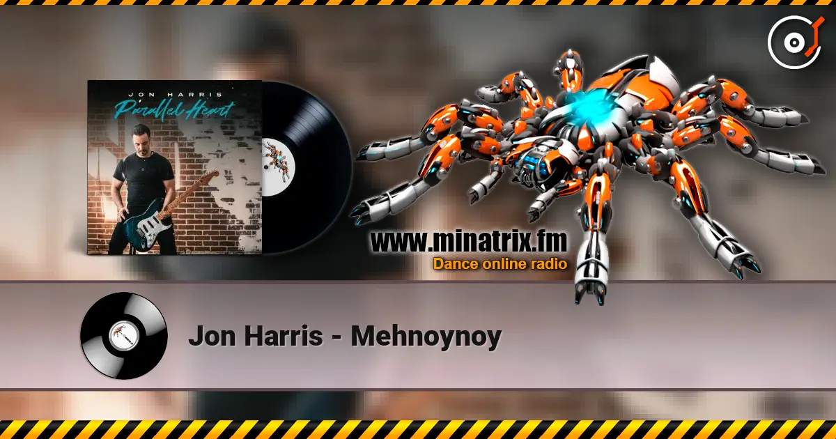 Jon Harris - Mehnoynoy слушать онлайн в высоком качестве | Minatrix.FM