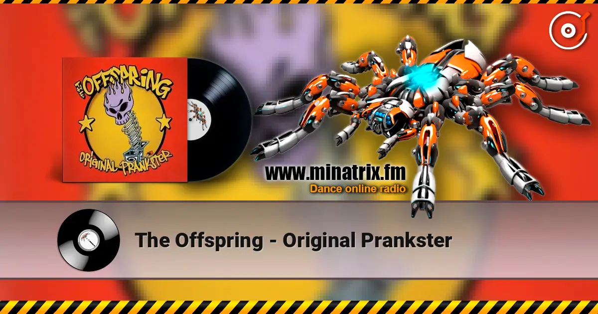 The Offspring - Original Prankster слушать онлайн в высоком качестве | Minatrix.FM