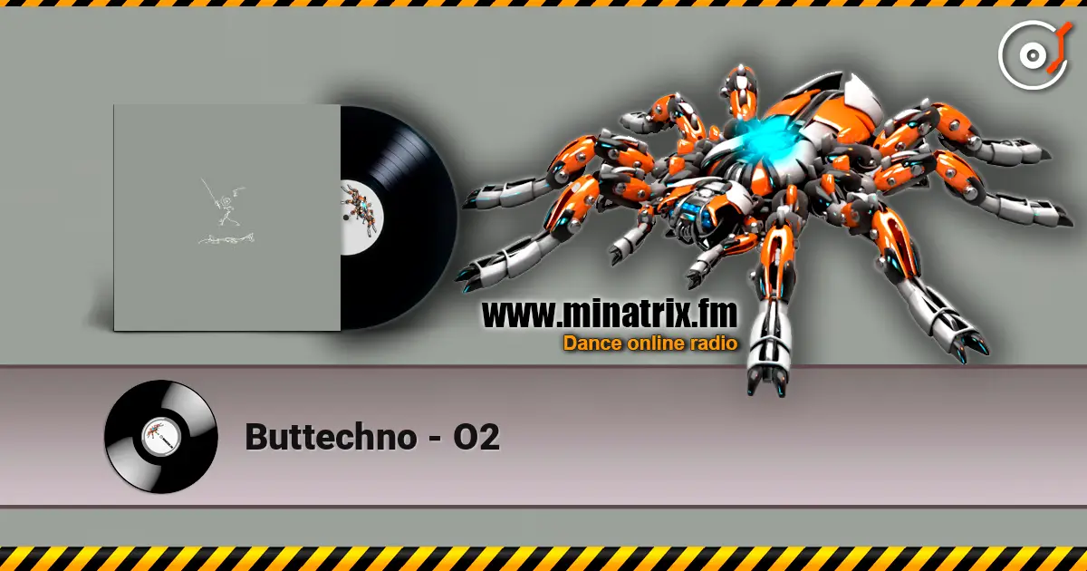 Buttechno - O2 слушать онлайн в высоком качестве | Minatrix.FM