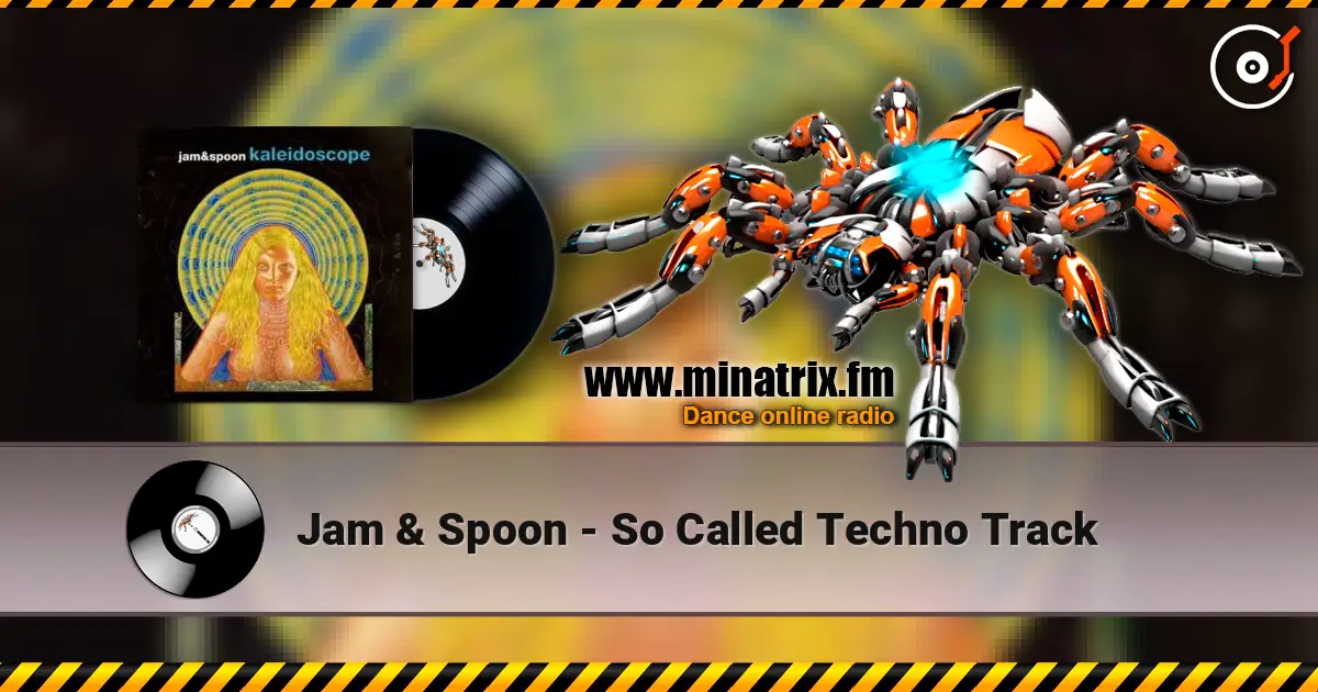 Jam & Spoon - So Called Techno Track online in hoher Qualität hören | Minatrix.FM