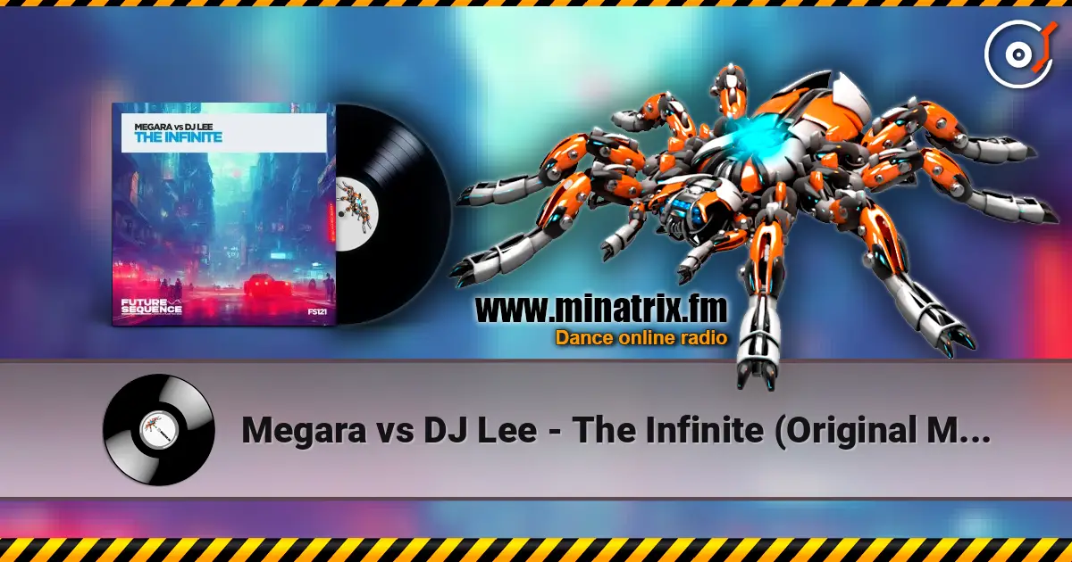 Megara vs DJ Lee - The Infinite (Original Mix) online in hoher Qualität hören | Minatrix.FM