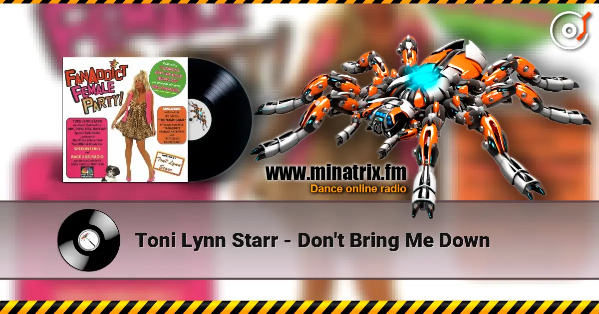 Toni Lynn Starr - Don't Bring Me Down слушать онлайн в высоком качестве | Minatrix.FM