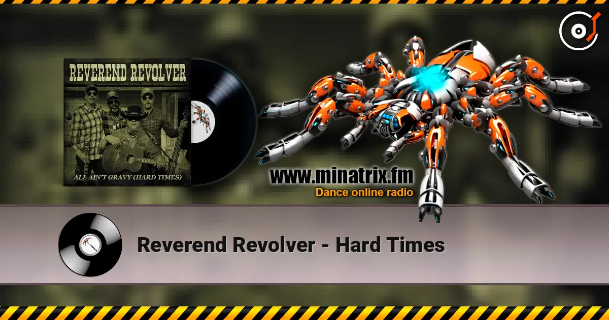 Reverend Revolver - Hard Times слушать онлайн в высоком качестве | Minatrix.FM