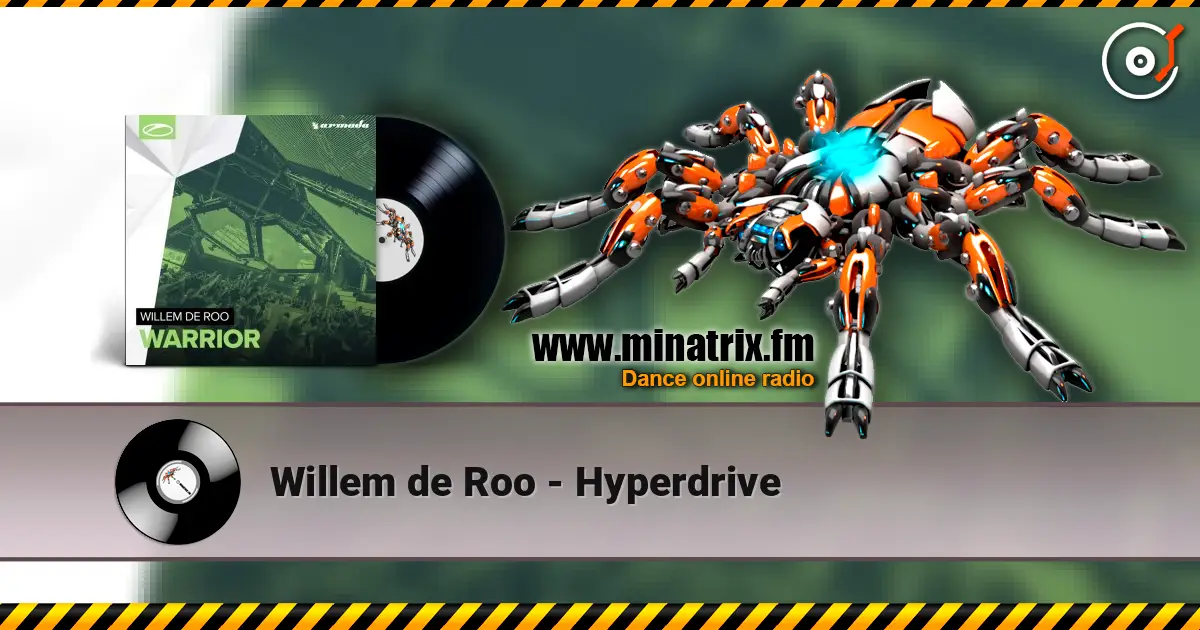 Willem de Roo - Hyperdrive listen online in high quality | Minatrix.FM