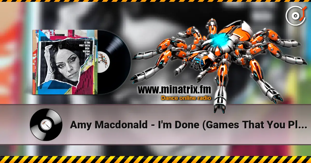 Amy Macdonald - I'm Done (Games That You Play) слушать онлайн в высоком качестве | Minatrix.FM
