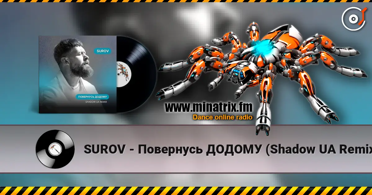 SUROV - Повернусь ДОДОМУ (Shadow UA Remix) слушать онлайн в высоком качестве | Minatrix.FM