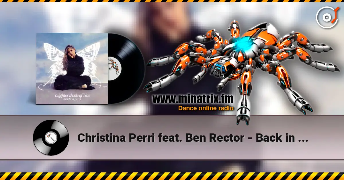 Christina Perri feat. Ben Rector - Back in time слушать онлайн в высоком качестве | Minatrix.FM