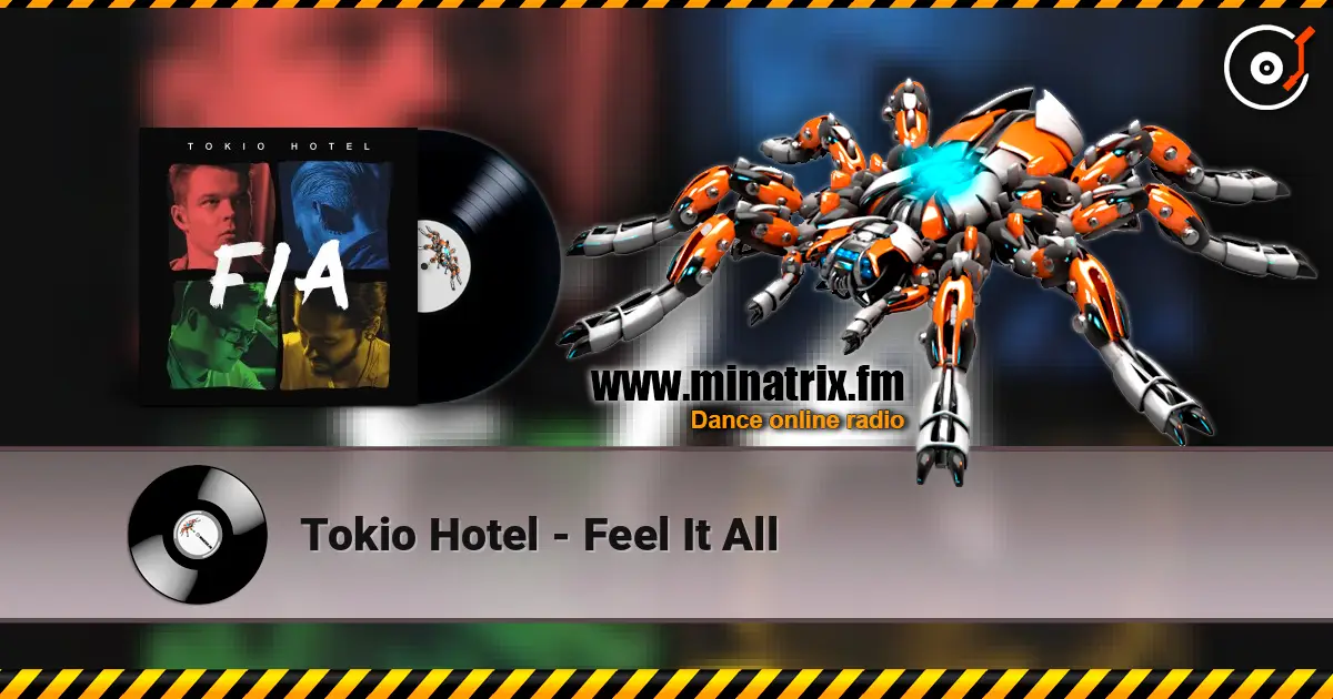 Tokio Hotel - Feel It All слушать онлайн в высоком качестве | Minatrix.FM