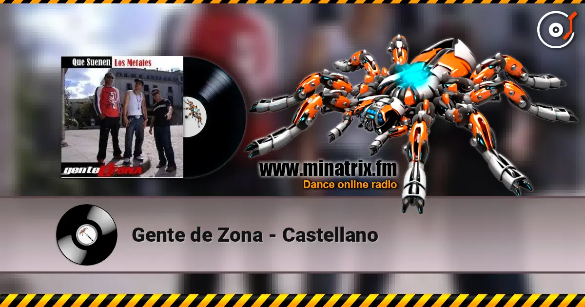 Gente de Zona - Castellano écouter en ligne en haute qualité | Minatrix.FM