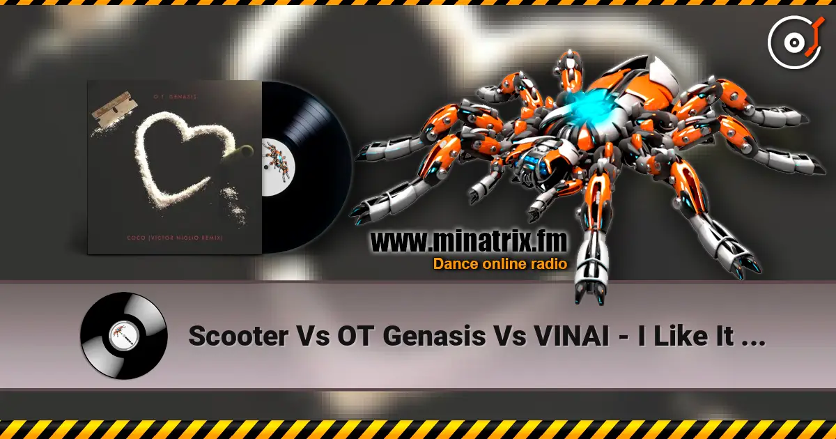 Scooter Vs OT Genasis Vs VINAI - I Like It Loud Vs Coco Vs Bounce Generation listen online in high quality | Minatrix.FM