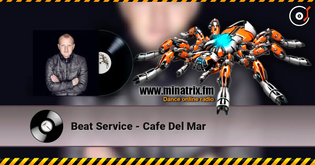 Beat Service - Cafe Del Mar listen online in high quality | Minatrix.FM