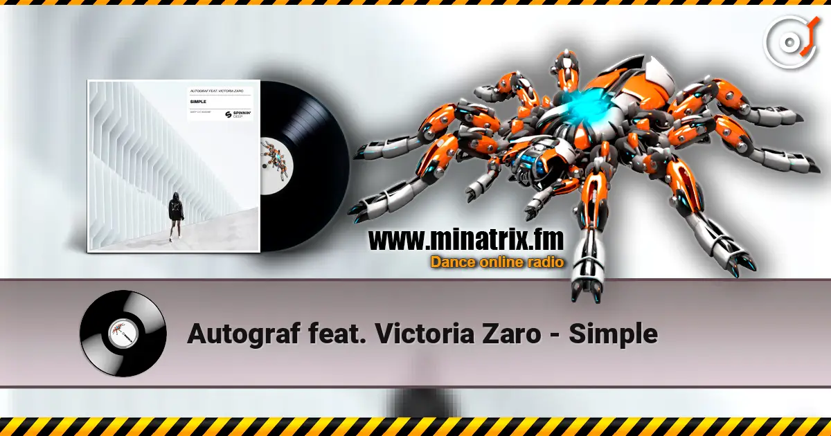 Autograf feat. Victoria Zaro - Simple écouter en ligne en haute qualité | Minatrix.FM