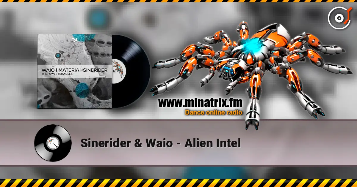 Sinerider & Waio - Alien Intel слушать онлайн в высоком качестве | Minatrix.FM