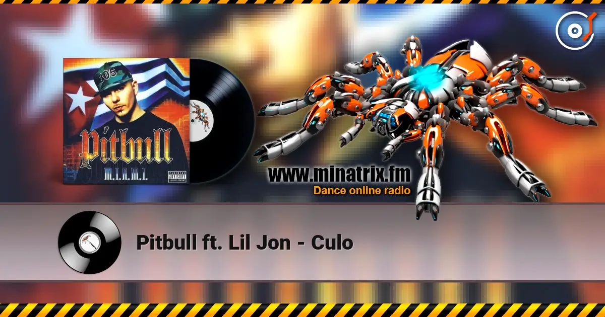 Pitbull ft. Lil Jon - Culo escuchar en línea en alta calidad | Minatrix.FM