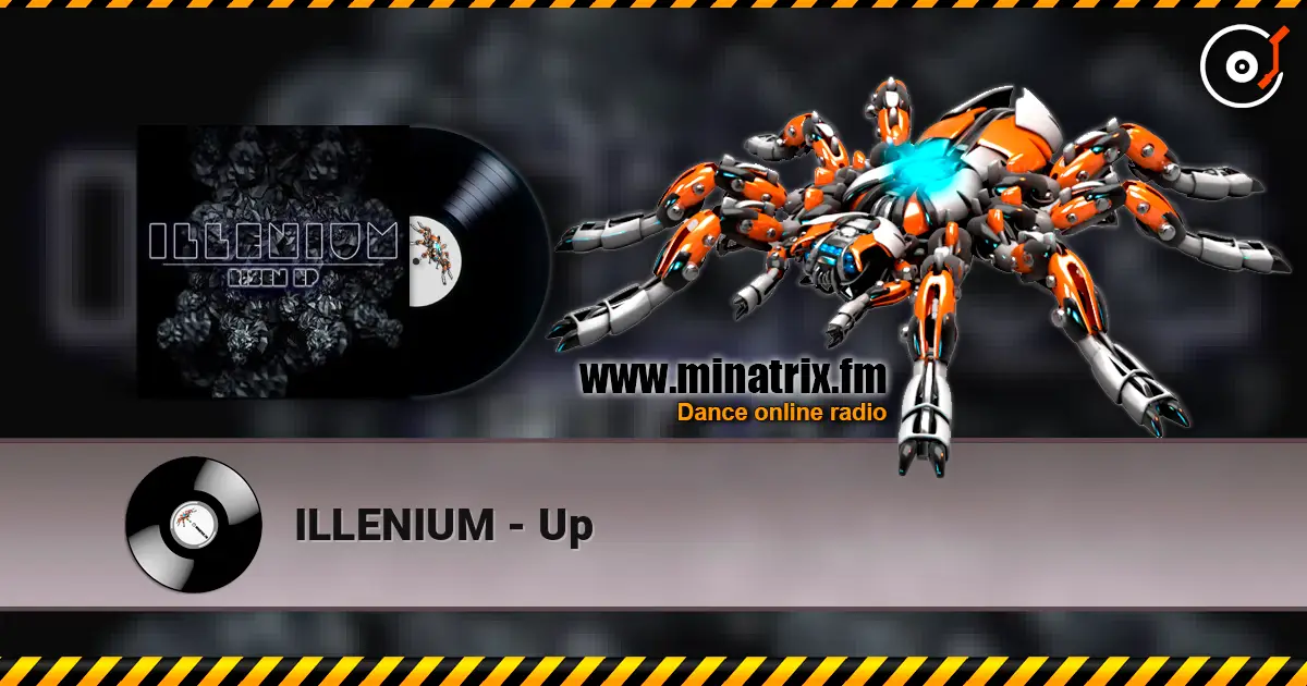 ILLENIUM - Up 在线收听高音质 | Minatrix.FM