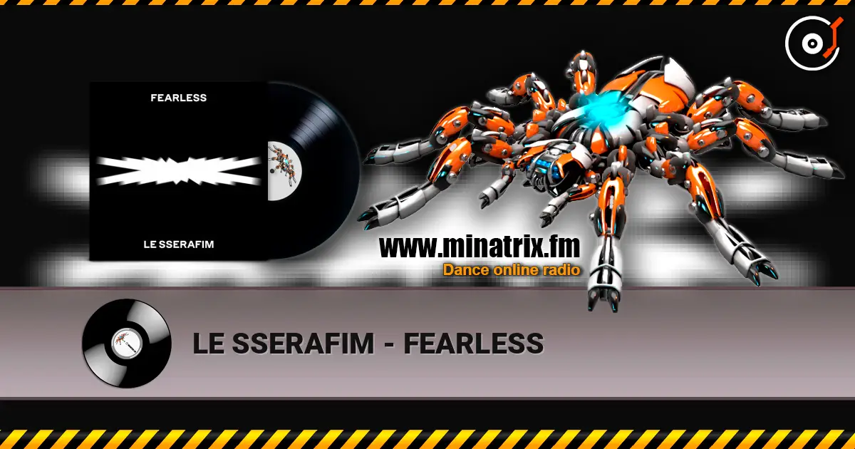 LE SSERAFIM - FEARLESS escuchar en línea en alta calidad | Minatrix.FM