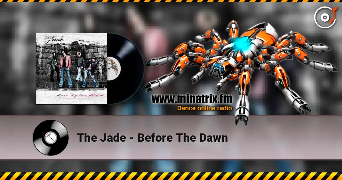 The Jade - Before The Dawn listen online in high quality | Minatrix.FM