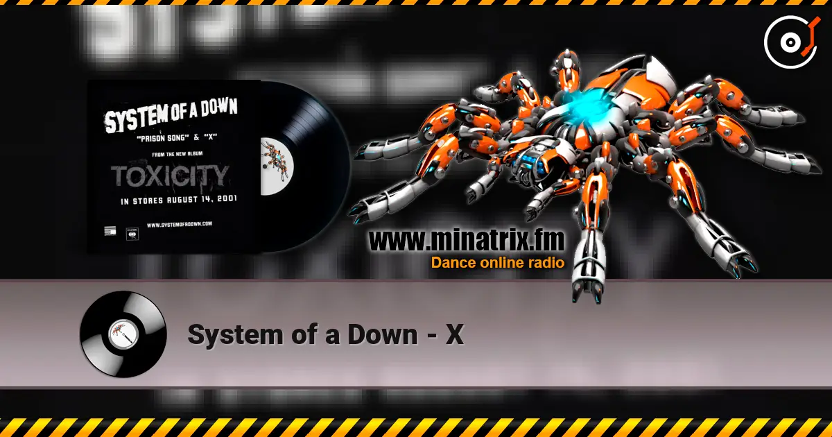 System of a Down - X слушать онлайн в высоком качестве | Minatrix.FM
