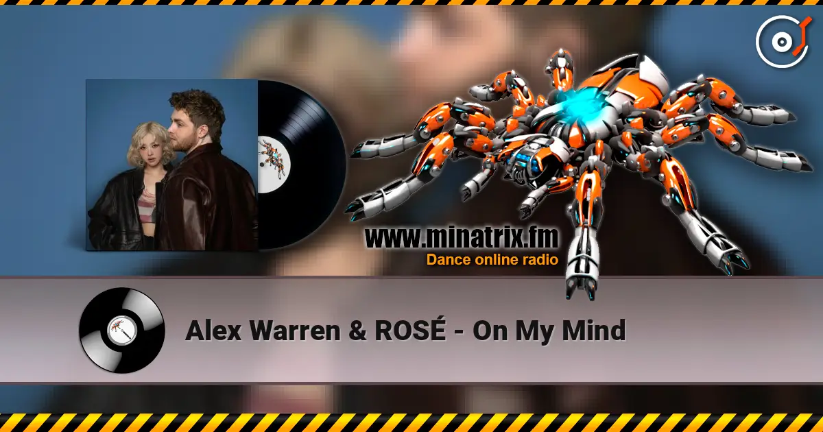 Alex Warren & ROSÉ - On My Mind слушать онлайн в высоком качестве | Minatrix.FM